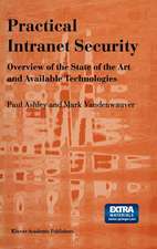 Practical Intranet Security: Overview of the State of the Art and Available Technologies