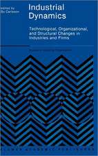 Industrial Dynamics: Technological, Organizational, and Structural Changes in Industries and Firms