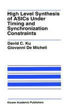 High Level Synthesis of ASICs under Timing and Synchronization Constraints