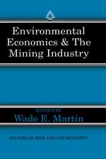 Environmental Economics & the Mining Industry