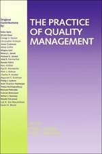 The Practice of Quality Management