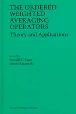 The Ordered Weighted Averaging Operators: Theory and Applications