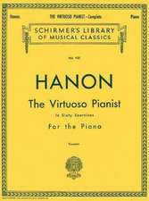 Hanon - Virtuoso Pianist in 60 Exercises - Complete