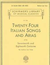 24 Italian Songs & Arias of the 17th & 18th Centuries