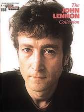 Lennon Legend: The Very Best of John Lennon: E-Z Play Today Volume 158