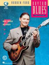 Robben Ford - Rhythm Blues: Reh Book/Audio Pack