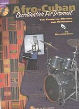 Afro-Cuban Coordination for Drumset: The Essential Method and Workbook Book/Online Audio