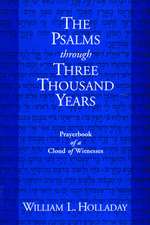 The Psalms Through Three Thousand Years: Of Words