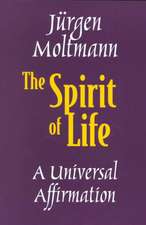 The Spirit of Life: A Universal Affirmation