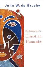 Confessions of a Christian Humanist