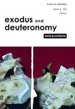 Exodus and Deuteronomy