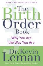 The Birth Order Book – Why You Are the Way You Are