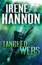 Tangled Webs – A Novel