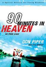 90 Minutes in Heaven – My True Story