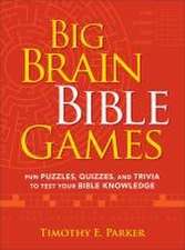 Big Brain Bible Games – Fun Puzzles, Quizzes, and Trivia to Test Your Bible Knowledge