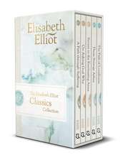 Elliot, E: Elisabeth Elliot Classics Collection