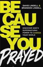 Because You Prayed