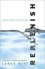 Replenish – Leading from a Healthy Soul