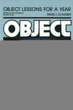 Object Lessons for a Year