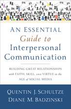 An Essential Guide to Interpersonal Communication