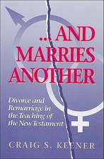 And Marries Another
