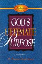 God's Ultimate Purpose: 1-23