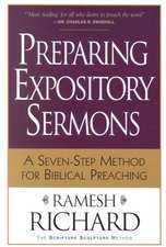 Preparing Expository Sermons – A Seven–Step Method for Biblical Preaching