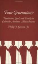 Four Generations – Population, Land, and Family in Colonial Andover, Massachusetts