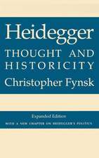 Heidegger – Thought and Historicity