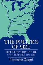 The Politics of Size – Representation in the United States, 1776–1850