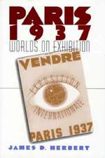 Paris 1937 – Worlds on Exhibition