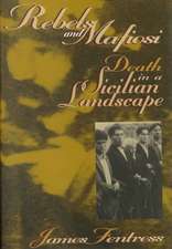 Rebels and Mafiosi – Death in a Sicilian Landscape