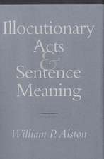 Illocutionary Acts and Sentence Meaning