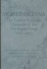 Morkinskinna – The Earliest Icelandic Chronicle of the Norwegian Kings (1030–1157)