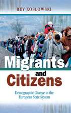 Migrants and Citizens – Demographic Change in the European State System