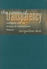 The Limits of Transparency – Ambiguity and the History of International Finance