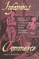 Infamous Commerce – Prostitution in Eighteenth–Century British Literature and Culture