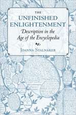 The Unfinished Enlightenment – Description in the Age of the Encyclopedia