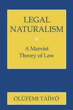 Legal Naturalism – A Marxist Theory of Law