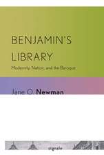 Benjamin`s Library – Modernity, Nation, and the Baroque