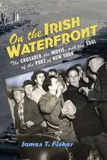 On the Irish Waterfront – The Crusader, the Movie, and the Soul of the Port of New York