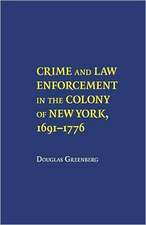 Crime and Law Enforcement in the Colony of New York, 1691–1776