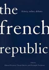 The French Republic – History, Values, Debates