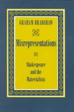 Misrepresentations – Shakespeare and the Materialists