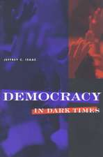 Democracy in Dark Times