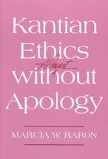 Kantian Ethics Almost without Apology