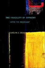 The Fragility of Empathy after the Holocaust