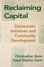 Reclaiming Capital – Democratic Initiatives and Community Development