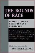 The Bounds of Race – Perspectives on Hegemony and Resistance