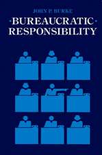 Bureaucratic Responsibility